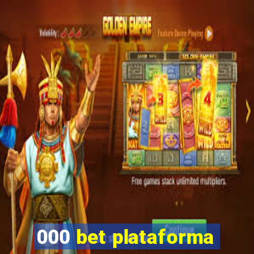 000 bet plataforma